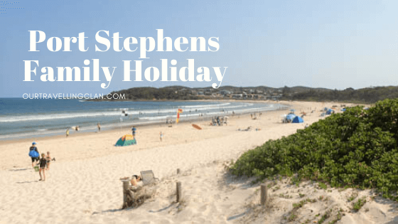 Port Stephens Family Holiday