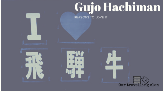 Gujo Hachiman, Reasons to Love it